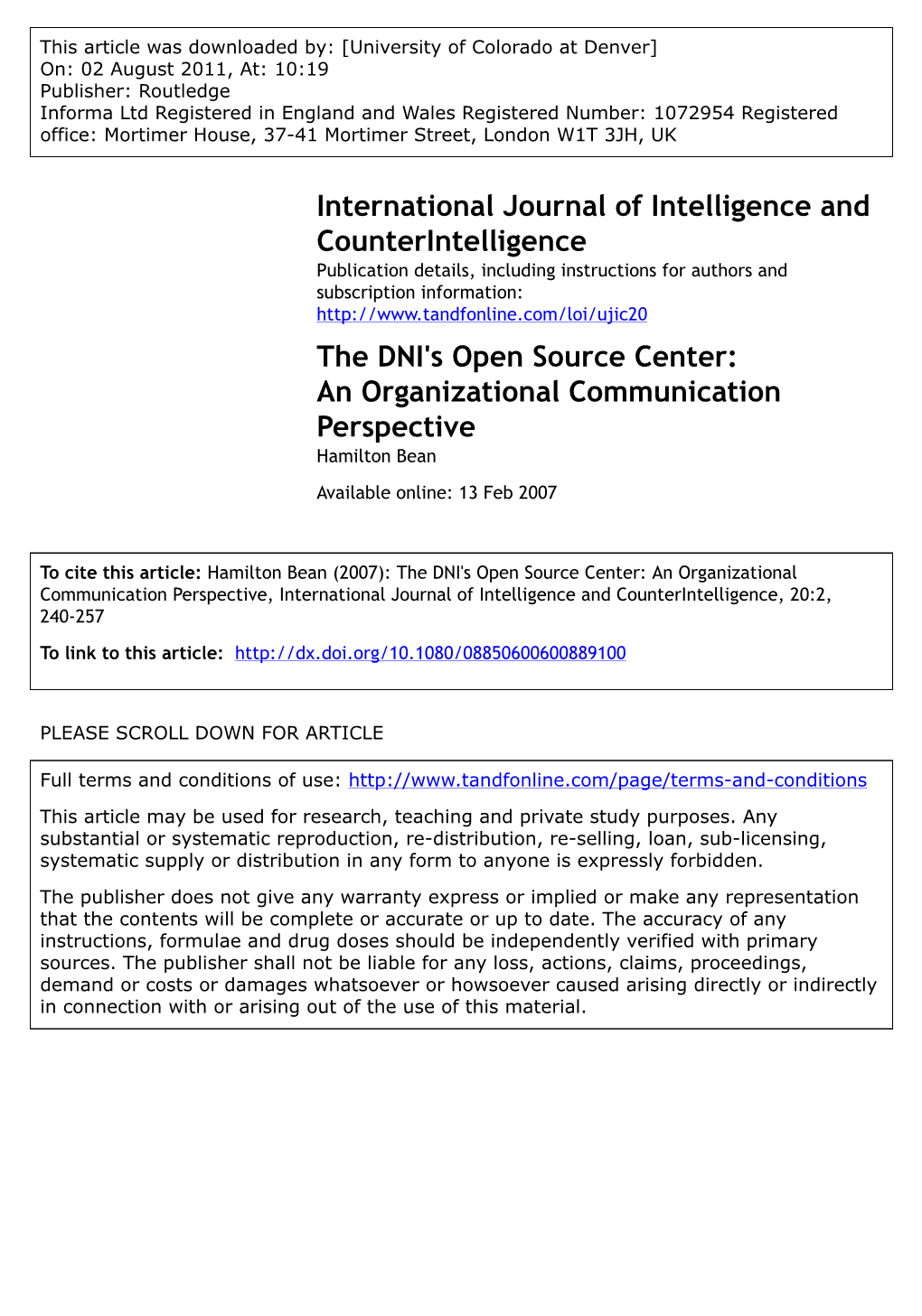 The DNI's Open Source Center: an Organizational Communication Perspective Hamilton Bean Available Online: 13 Feb 2007