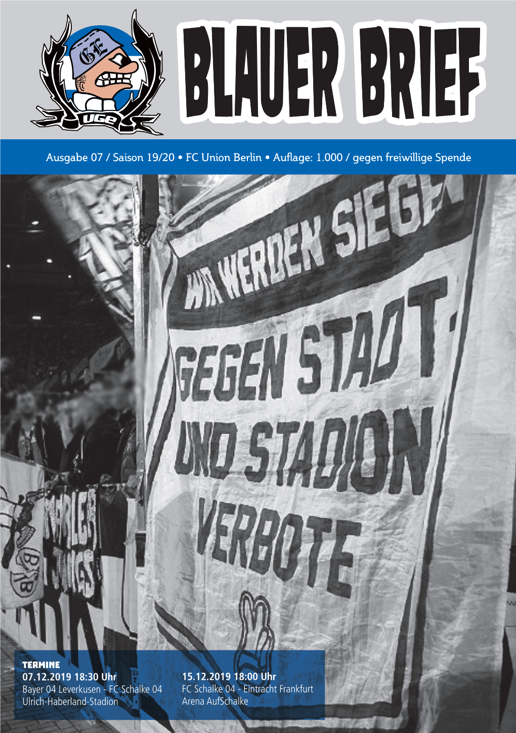 Ausgabe 07 / Saison 19/20 • FC Union Berlin • Auflage: 1.000 / Gegen Freiwillige Spende