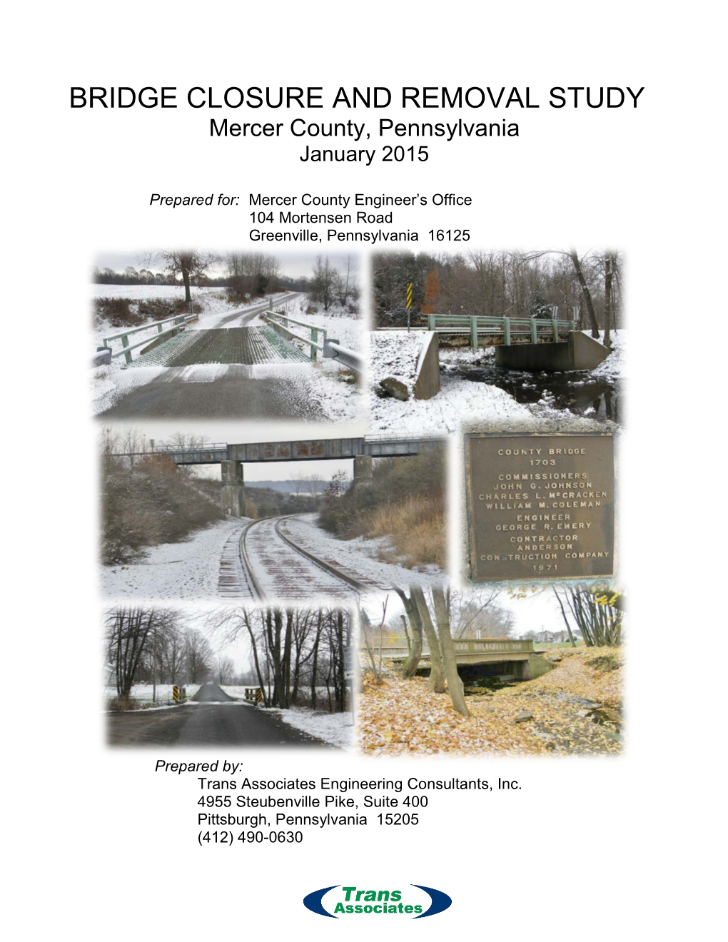 BRIDGE CLOSURE and REMOVAL STUDY Mercer County, Pennsylvania January 2015