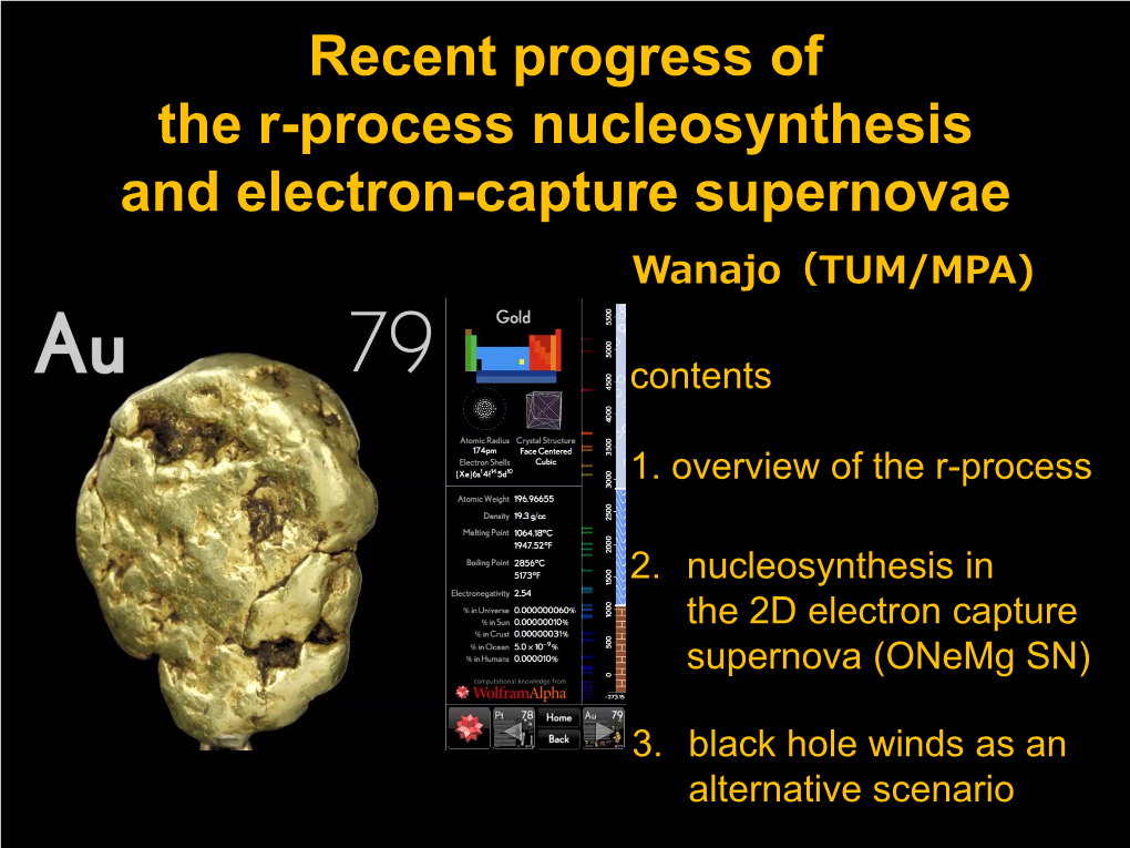 Recent Progress of the R-Process Nucleosynthesis and Electron-Capture Supernovae Wanajo（TUM/MPA)