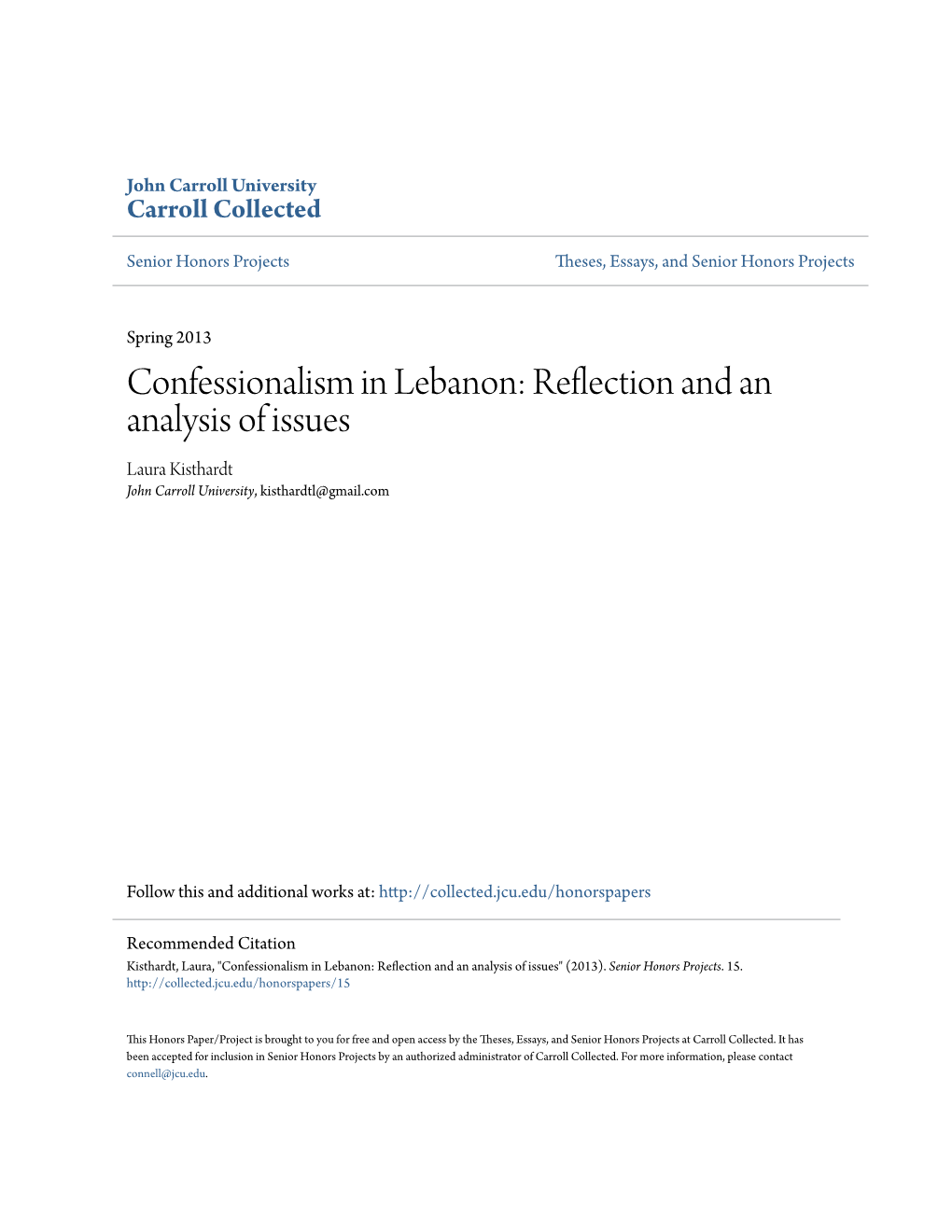 Confessionalism in Lebanon: Reflection and an Analysis of Issues Laura Kisthardt John Carroll University, Kisthardtl@Gmail.Com