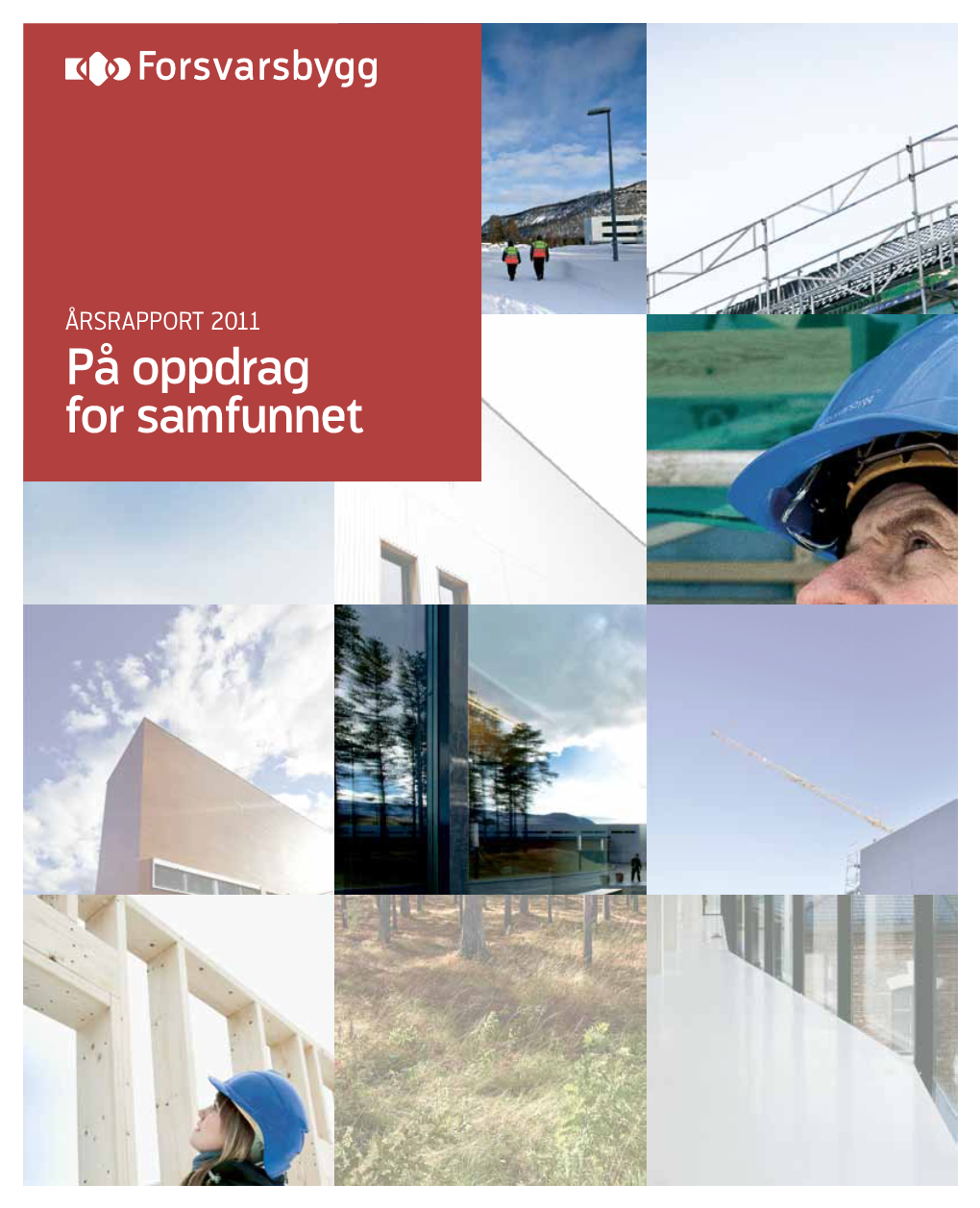 Forsvarsbyggs Årsrapport for 2011