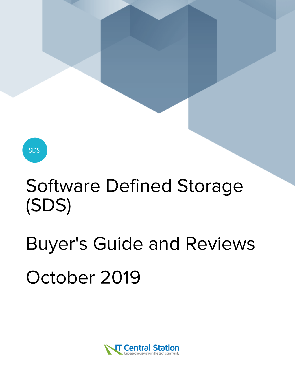 Software Defined Storage (SDS) Buyer's Guide and Reviews October 2019 Software Defined Storage (SDS)