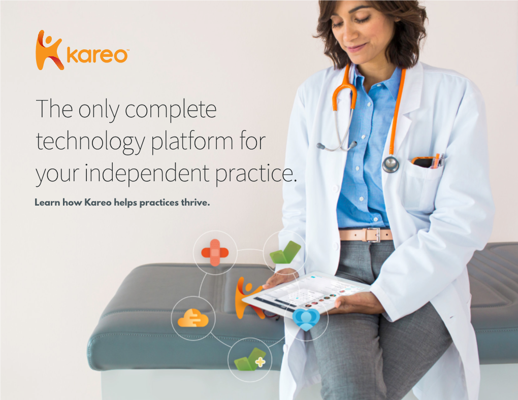 The Only Complete Technology Platform for Your Independent Practice