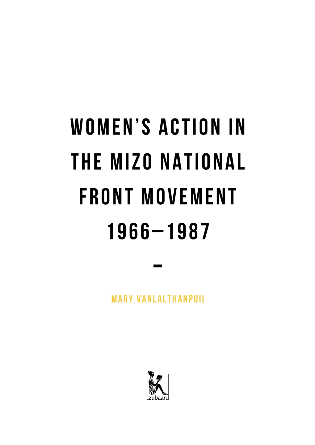 Women's Action in the Mizo National Front Movement