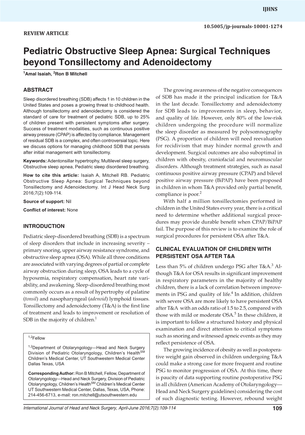 Pediatric Obstructive Sleep Apnea: Surgical Techniques Beyond10.5005/Jp-Journals-10001-1274 Tonsillectomy and Adenoidectomy Review Article