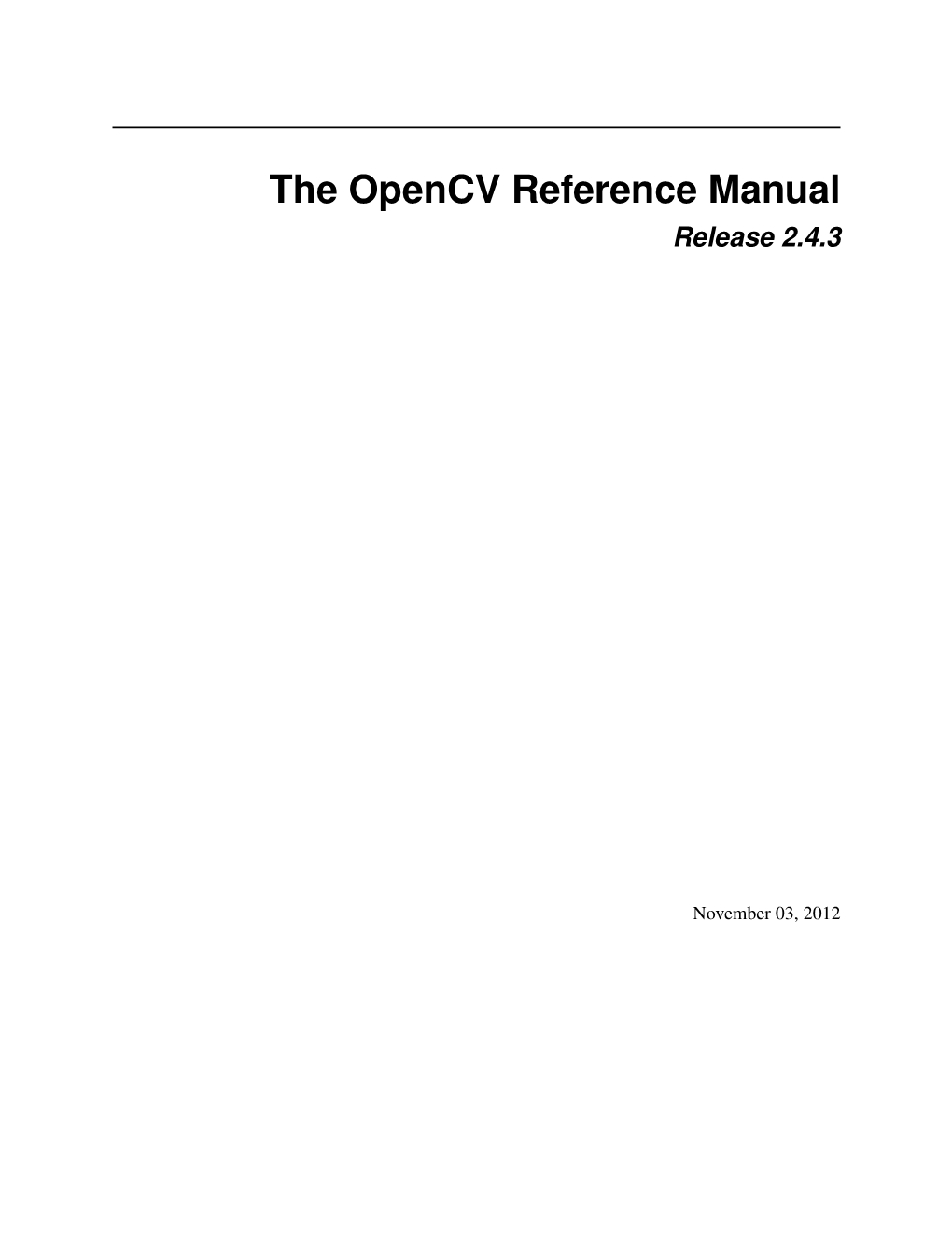 The Opencv Reference Manual, Release 2.4.3(Pdf)