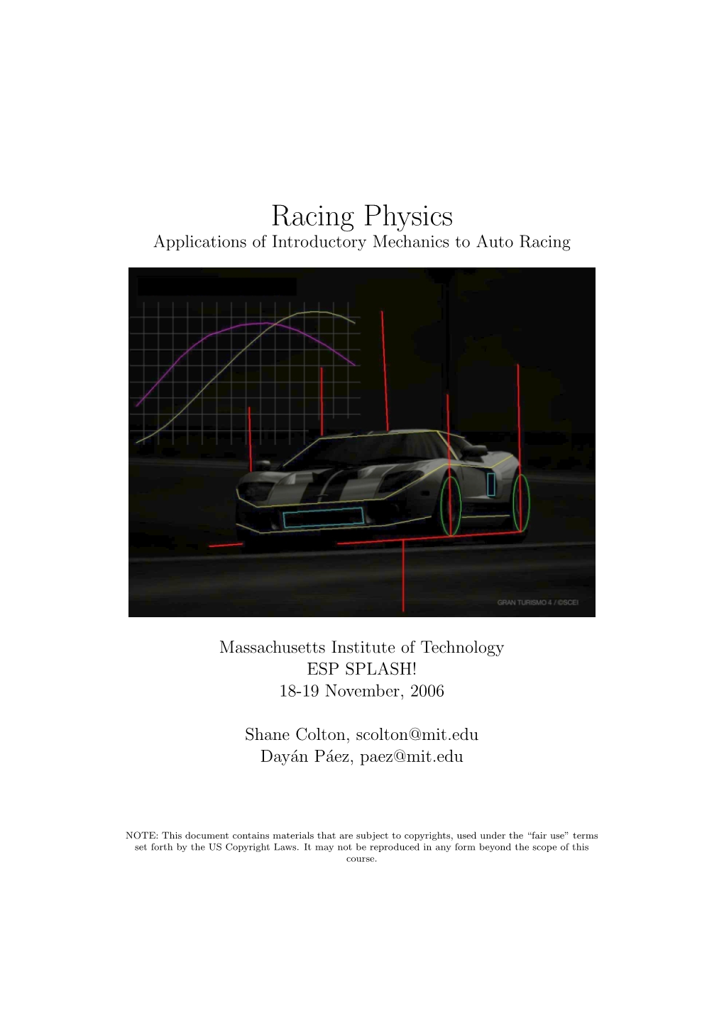 Racing Physics Applications of Introductory Mechanics to Auto Racing