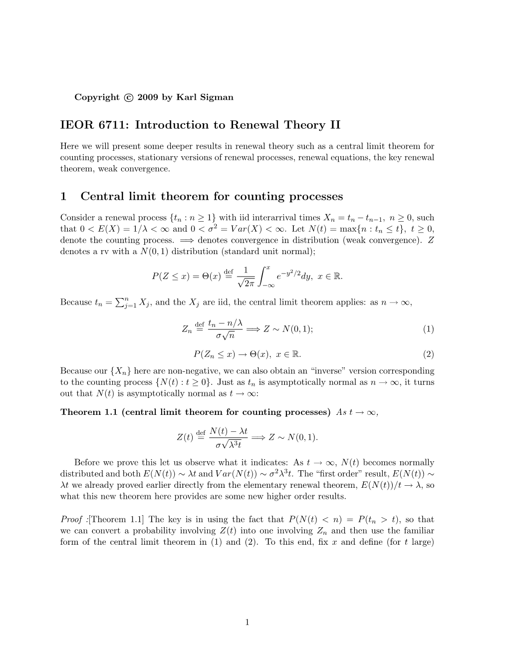IEOR 6711: Introduction to Renewal Theory II 1 Central Limit Theorem for Counting Processes