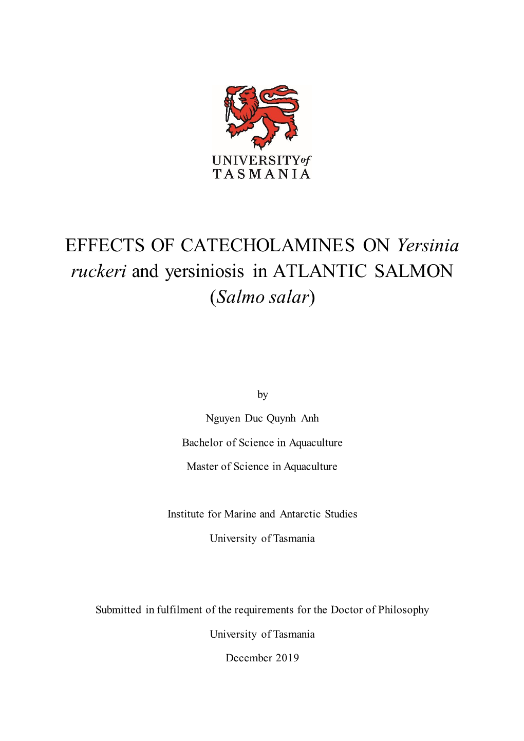 EFFECTS of CATECHOLAMINES on Yersinia Ruckeri and Yersiniosis in ATLANTIC SALMON (Salmo Salar)