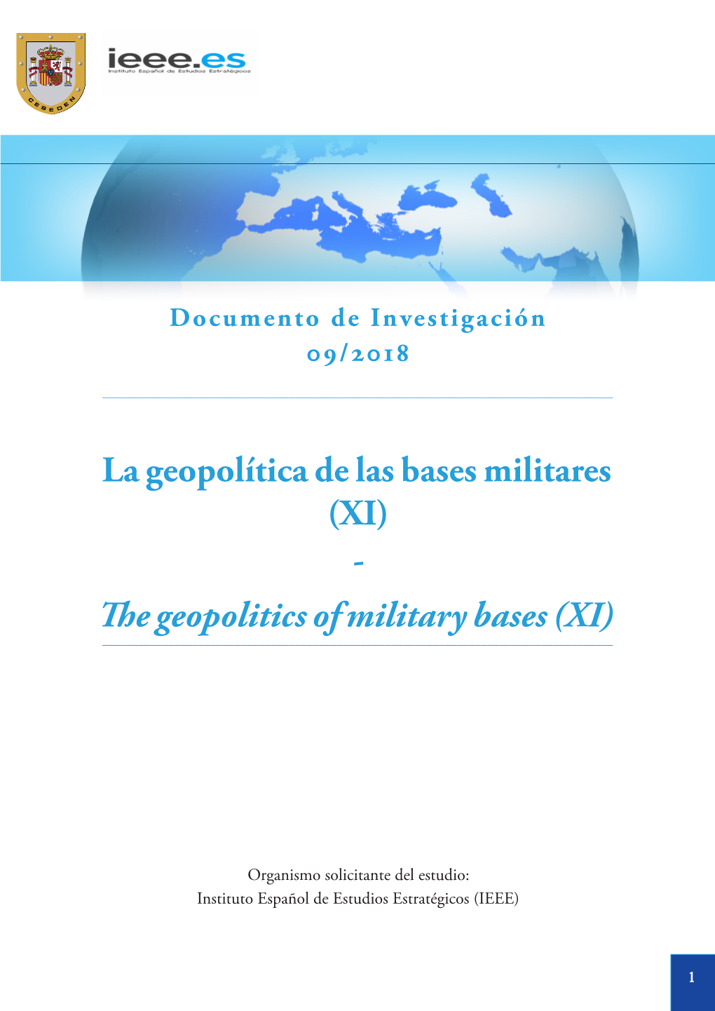 La Geopolítica De Las Bases Militares (XI) - the Geopolitics of Military Bases (XI) ______