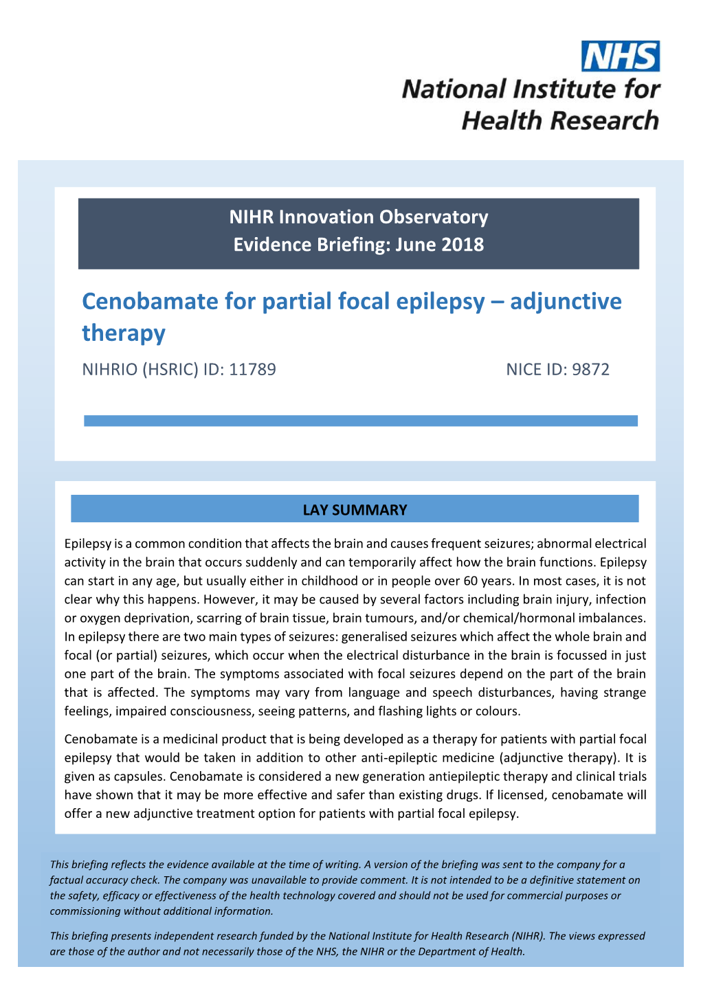 Cenobamate for Partial Focal Epilepsy – Adjunctive Therapy NIHRIO (HSRIC) ID: 11789 NICE ID: 9872