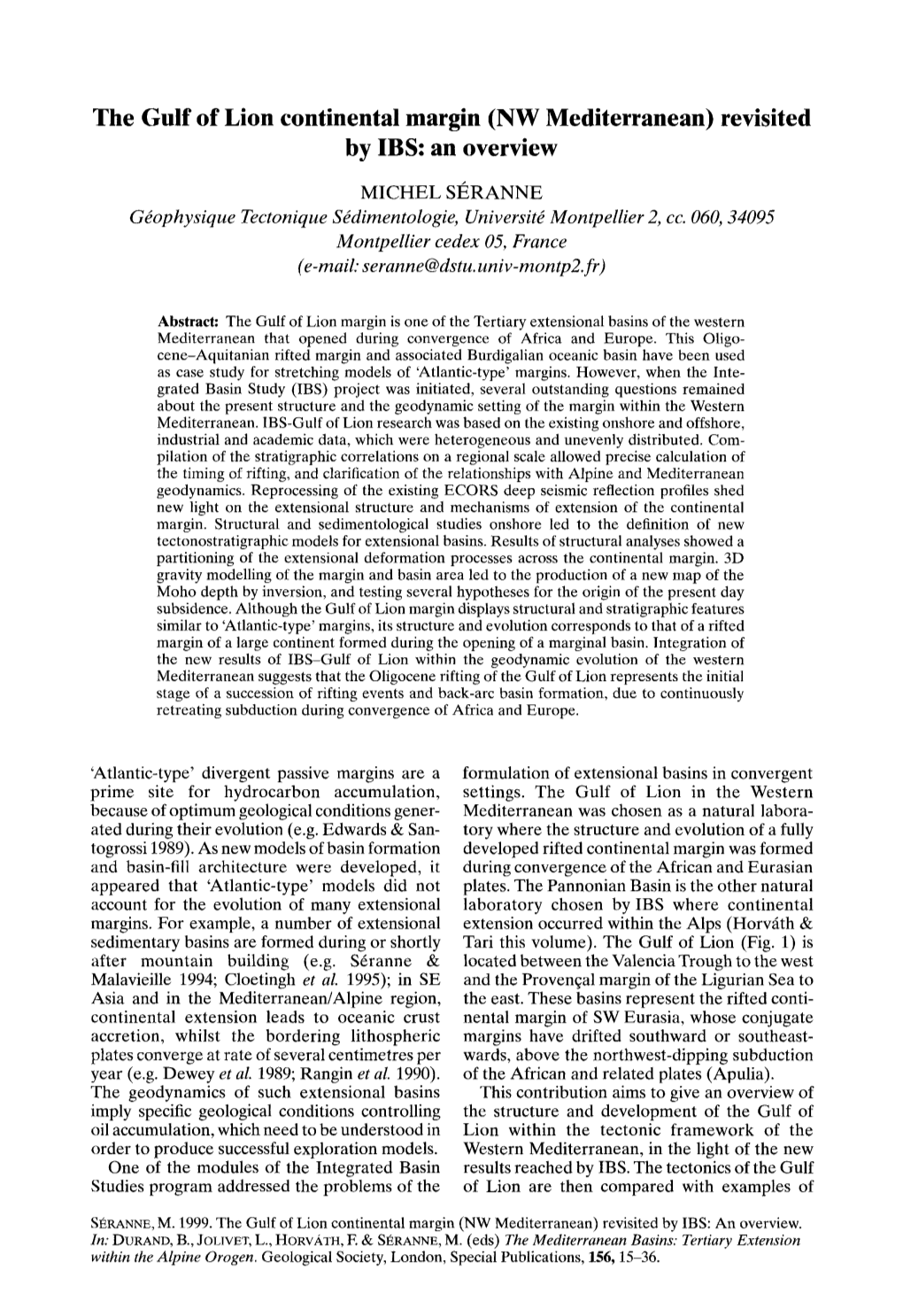 The Gulf of Lion Continental Margin (NW Mediterranean) Revisited by IBS: an Overview