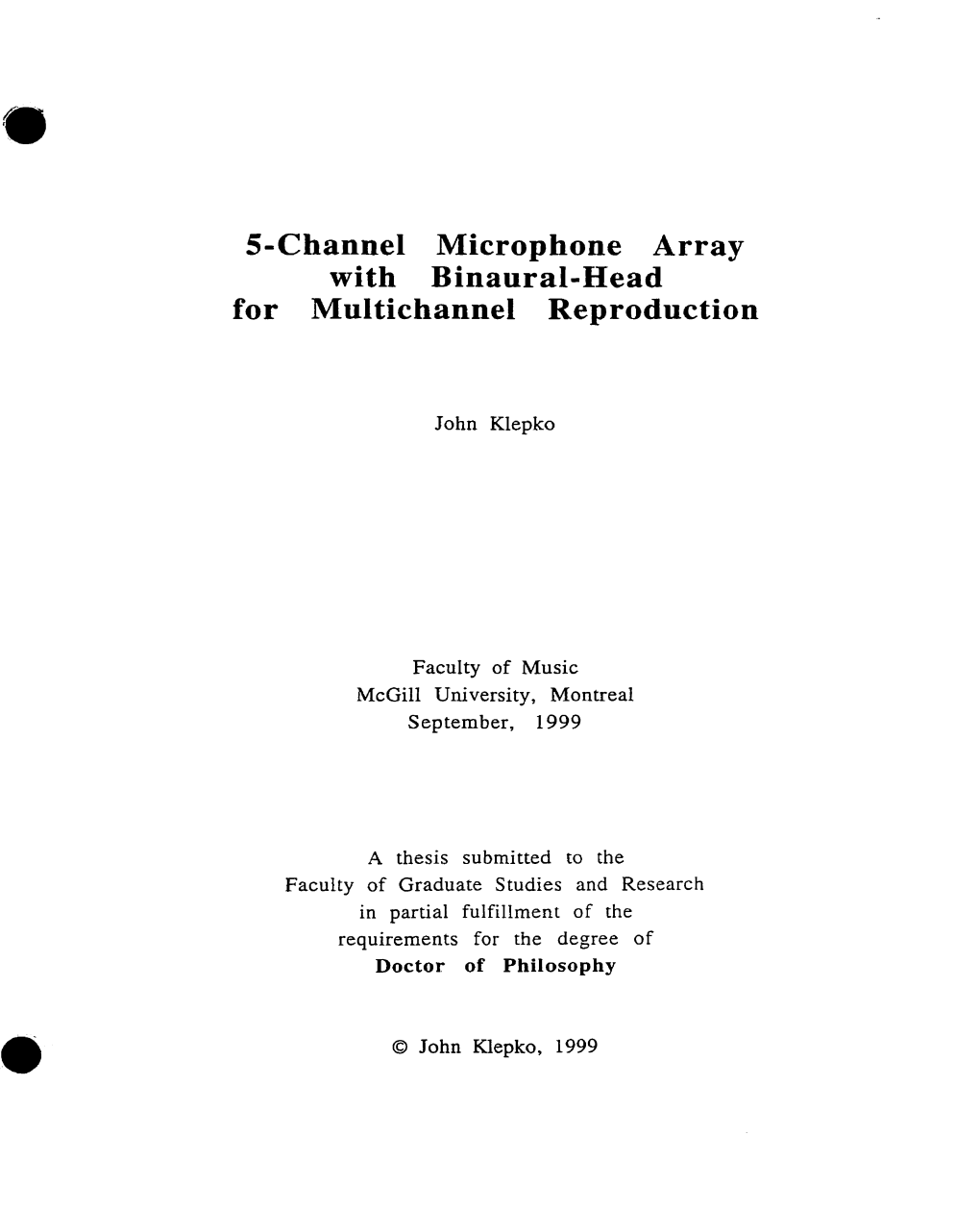 5-Channel Microphone Array with Binaural-Head for Multichannel Reproduction