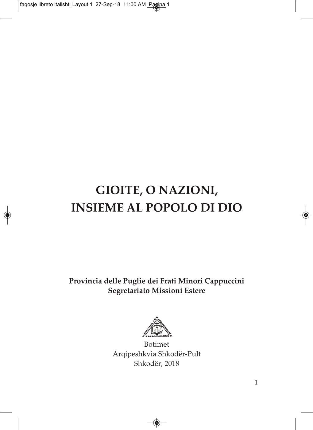 Gioite, O Nazioni, Insieme Al Popolo Di Dio