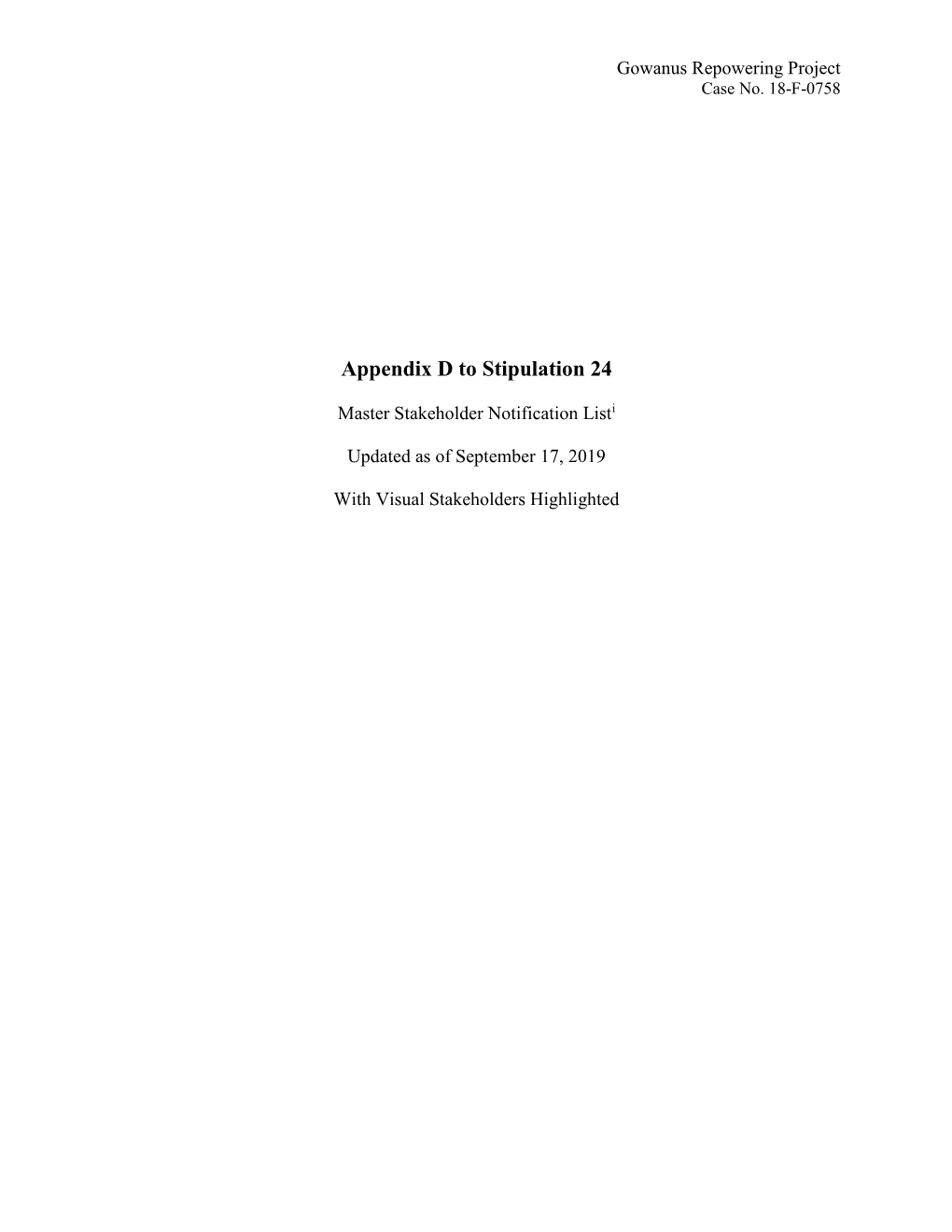 Appendix D to Stipulation 24