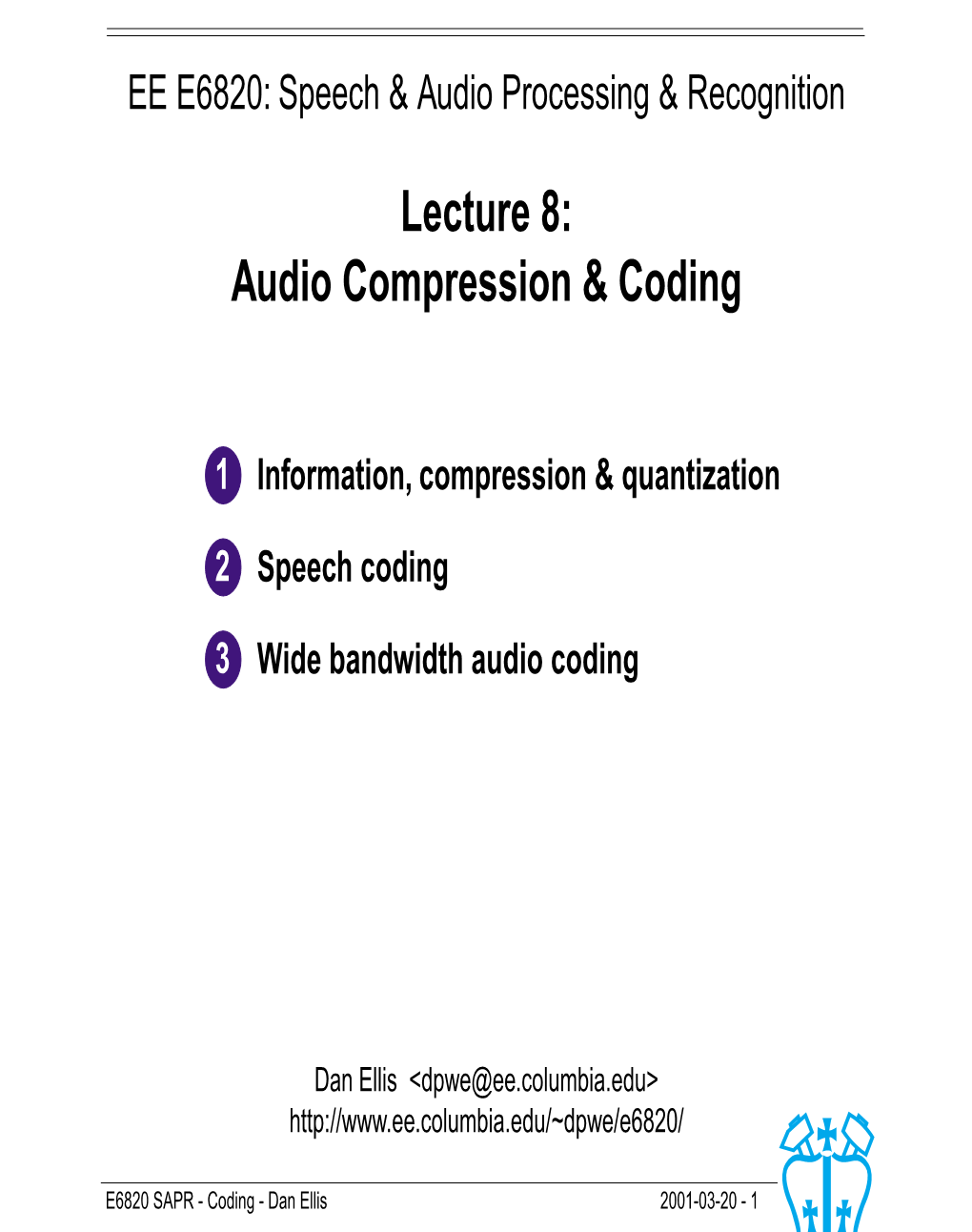 Lecture 8: Audio Compression & Coding