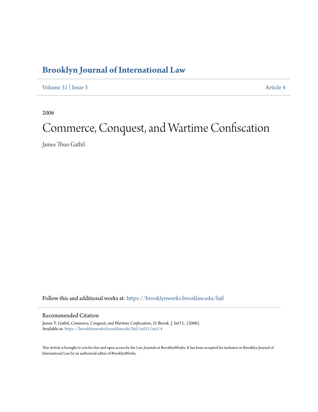 Commerce, Conquest, and Wartime Confiscation James Thuo Gathil