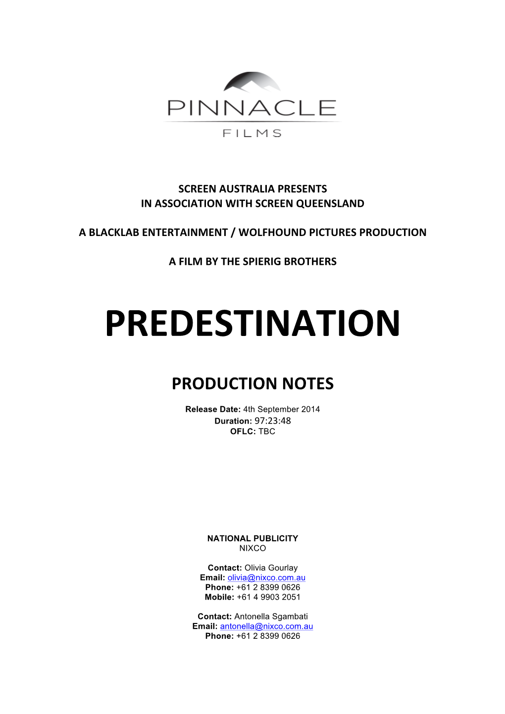 Predestination Production Notes