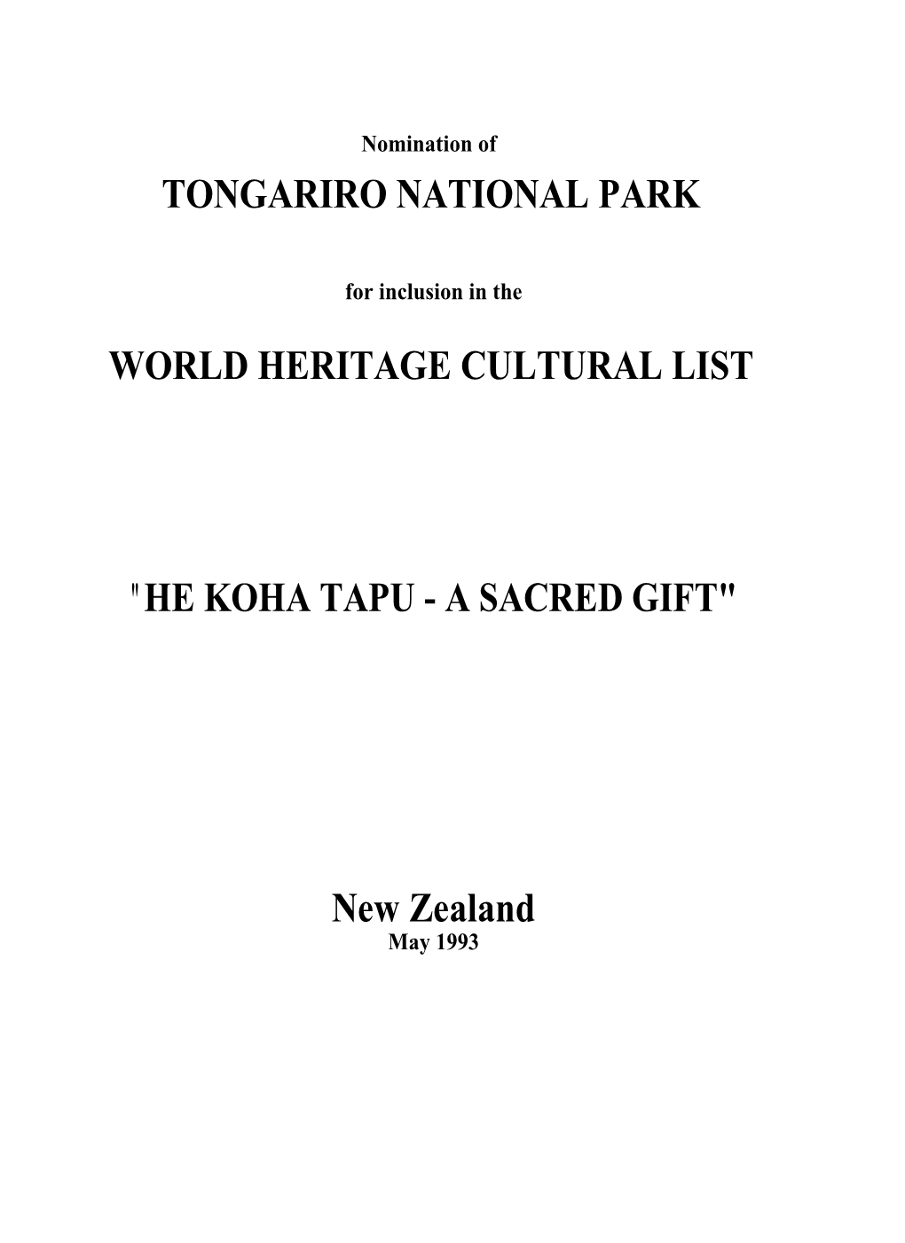Nomination of Tongariro National Park for Inclusioni in the World Heritage