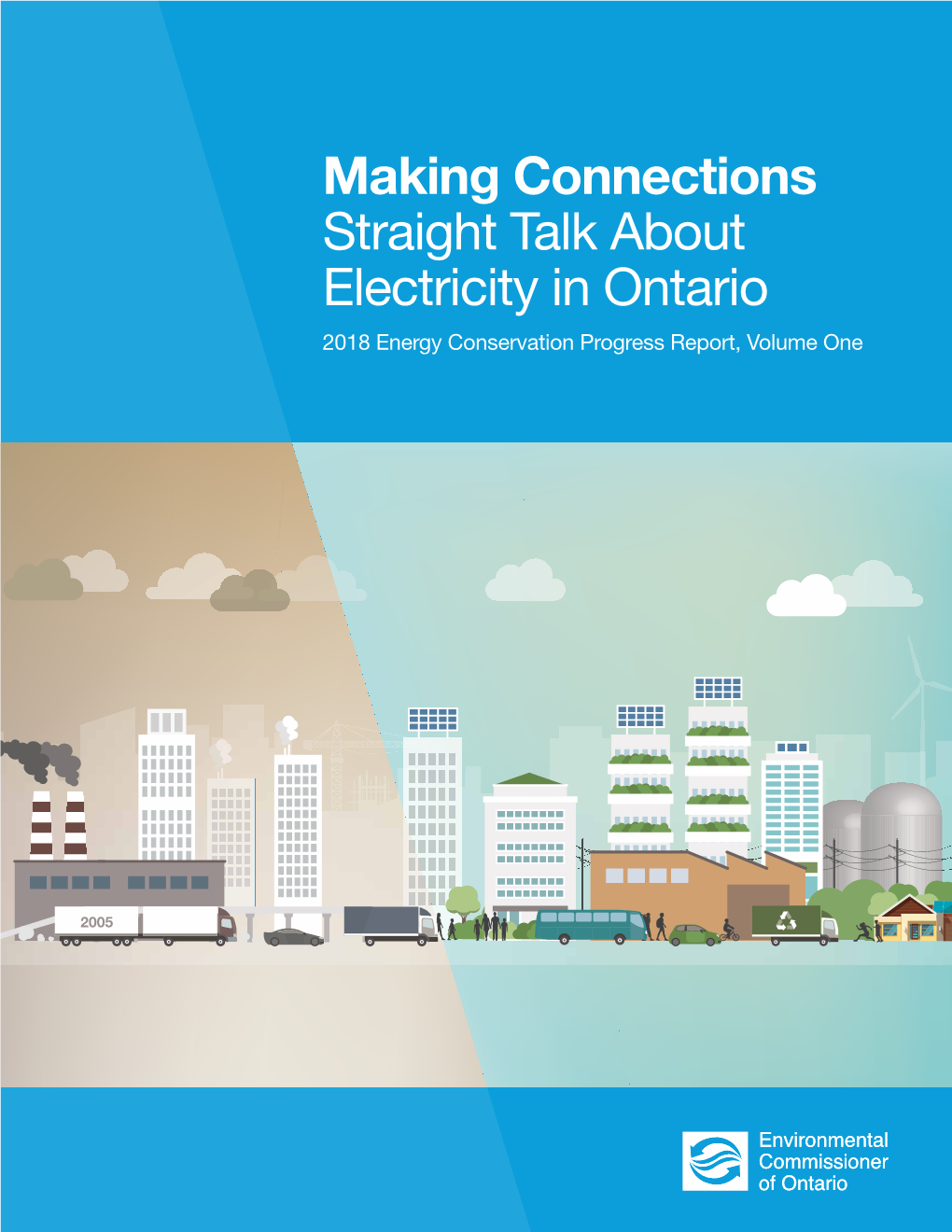 Making Connections Straight Talk About Electricity in Ontario