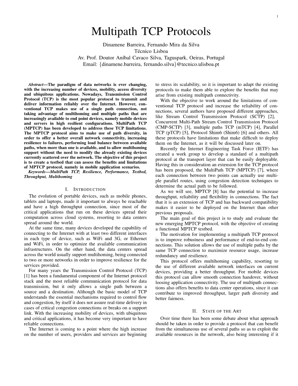 Multipath TCP Protocols Dinamene Barreira, Fernando Mira Da Silva Tecnico´ Lisboa Av