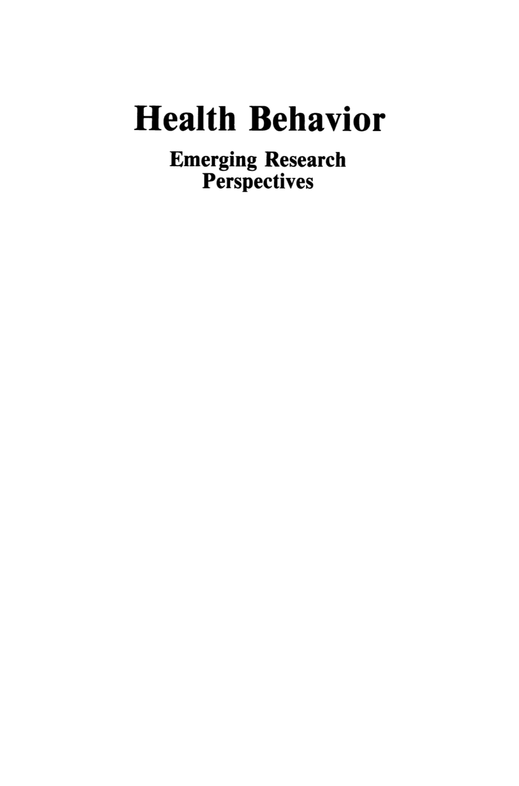 Health Behavior Emerging Research Perspectives Health Behavior Emerging Research Perspectives