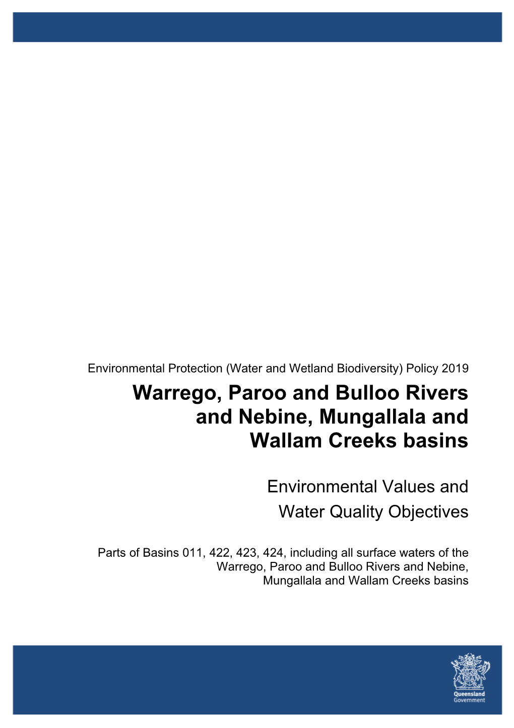 Warrego, Paroo and Bulloo Rivers and Nebine, Mungallala and Wallam Creeks Basins