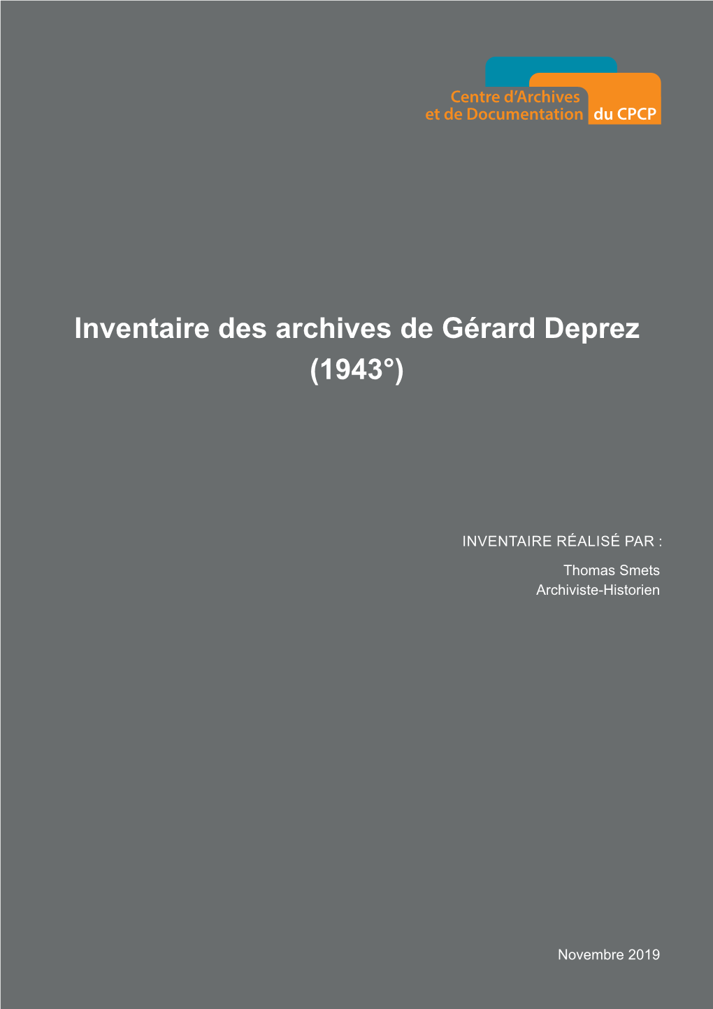 Inventaire Des Archives De Gérard Deprez