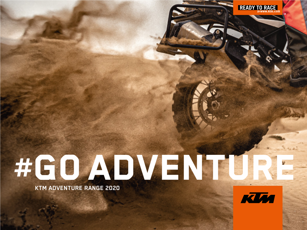 Ktm Adventure Range 2020 the Adventure Begins at the Edge of Your Comfort Zone!