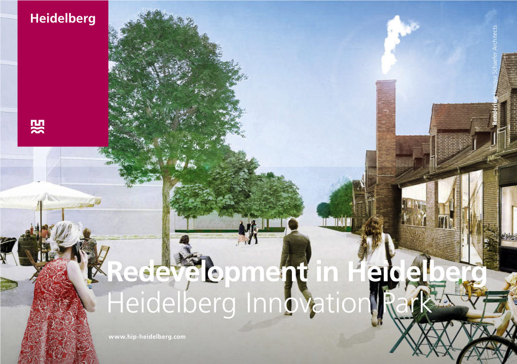 Redevelopment in Heidelberg Heidelberg Innovation Park Heidelberg – Breaking New Ground