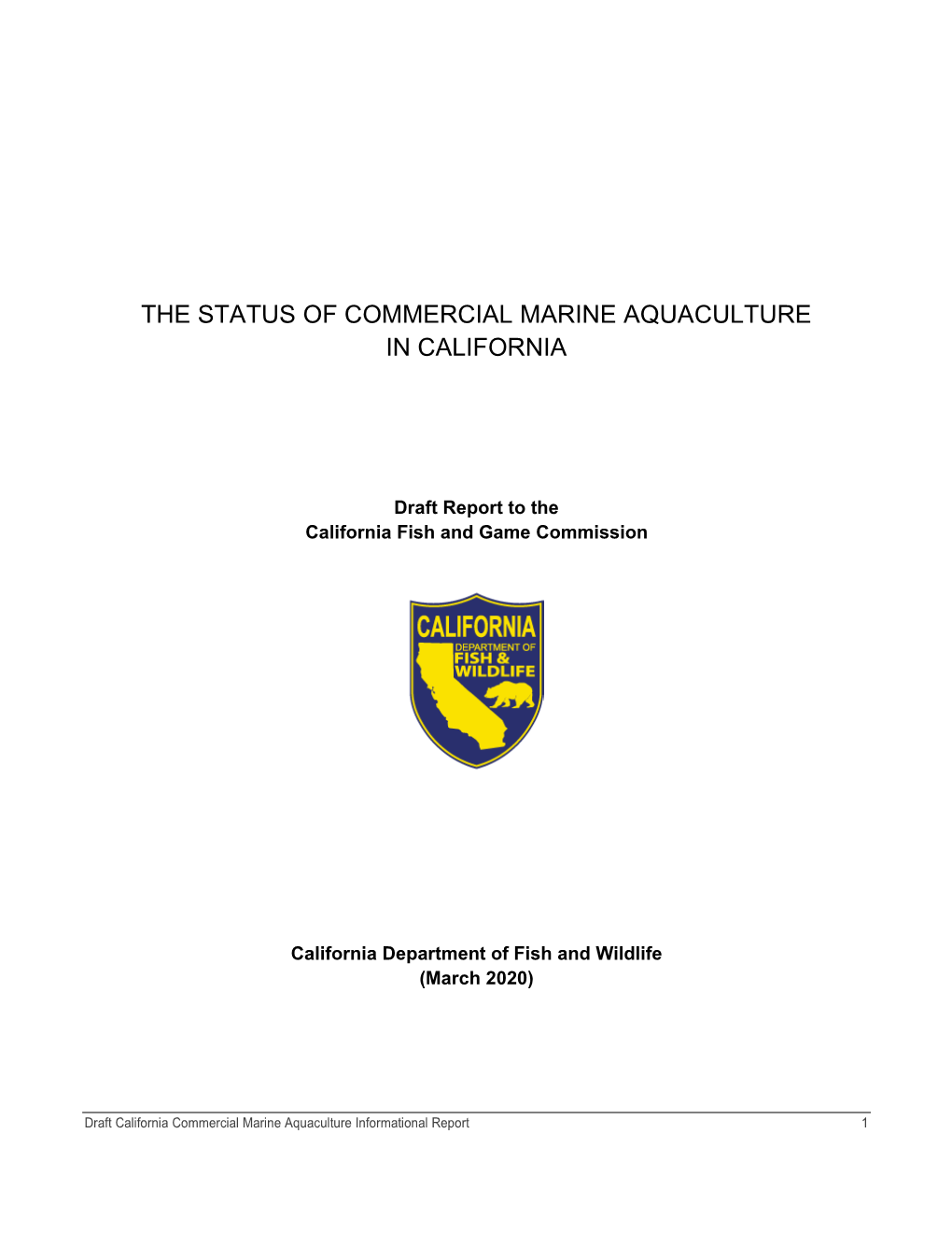 The Status of Commercial Marine Aquaculture in California