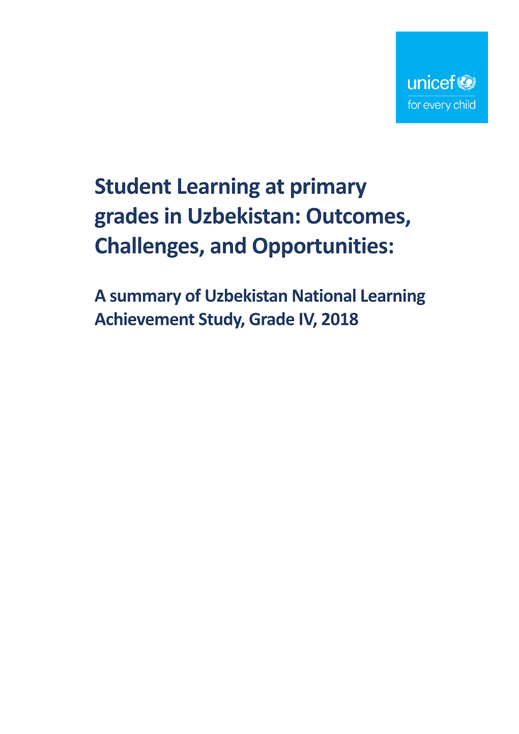 Student Learning at Primary Grades in Uzbekistan: Outcomes, Challenges, and Opportunities