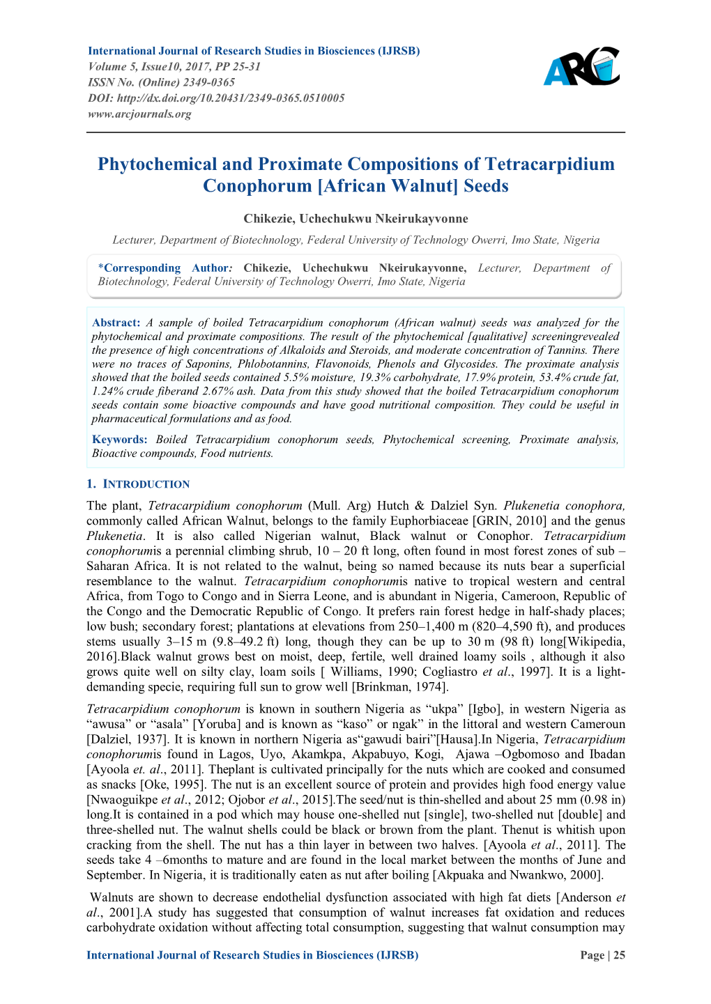 Phytochemical and Proximate Compositions of Tetracarpidium Conophorum [African Walnut] Seeds