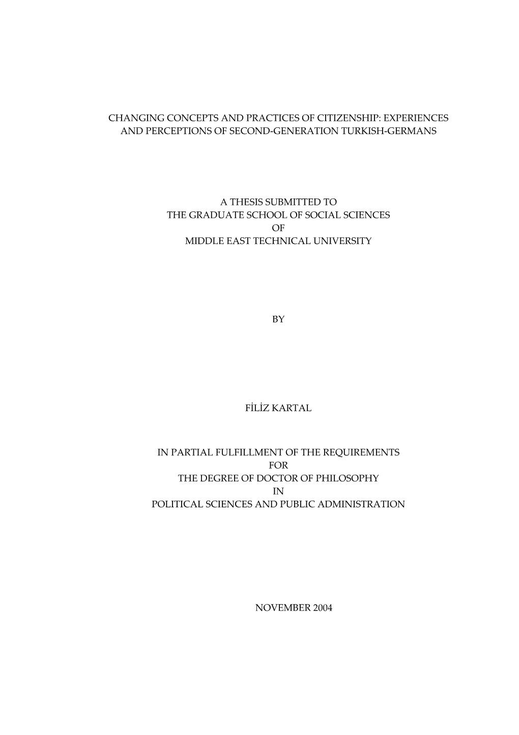 Changing Concepts and Practices of Citizenship: Experiences and Perceptions of Second‐Generation Turkish‐Germans