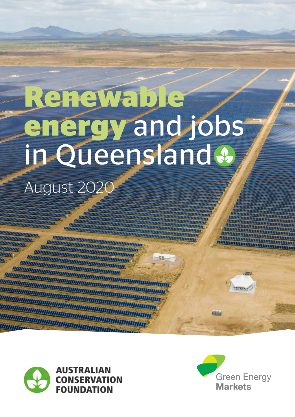 Renewable Energy and Jobs in Queensland Report