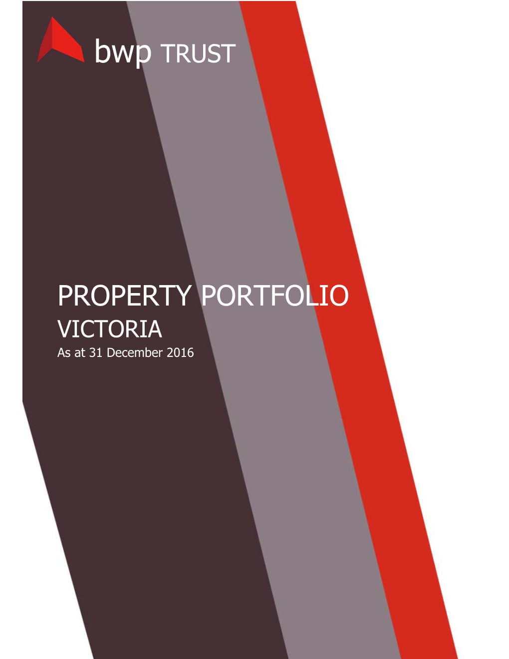 PROPERTY PORTFOLIO VICTORIA As at 31 December 2016