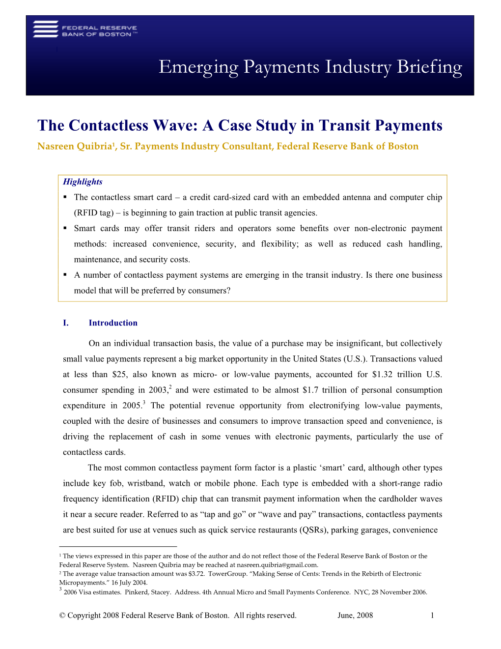 The Contactless Wave: a Case Study in Transit Payments Nasreen Quibria1, Sr