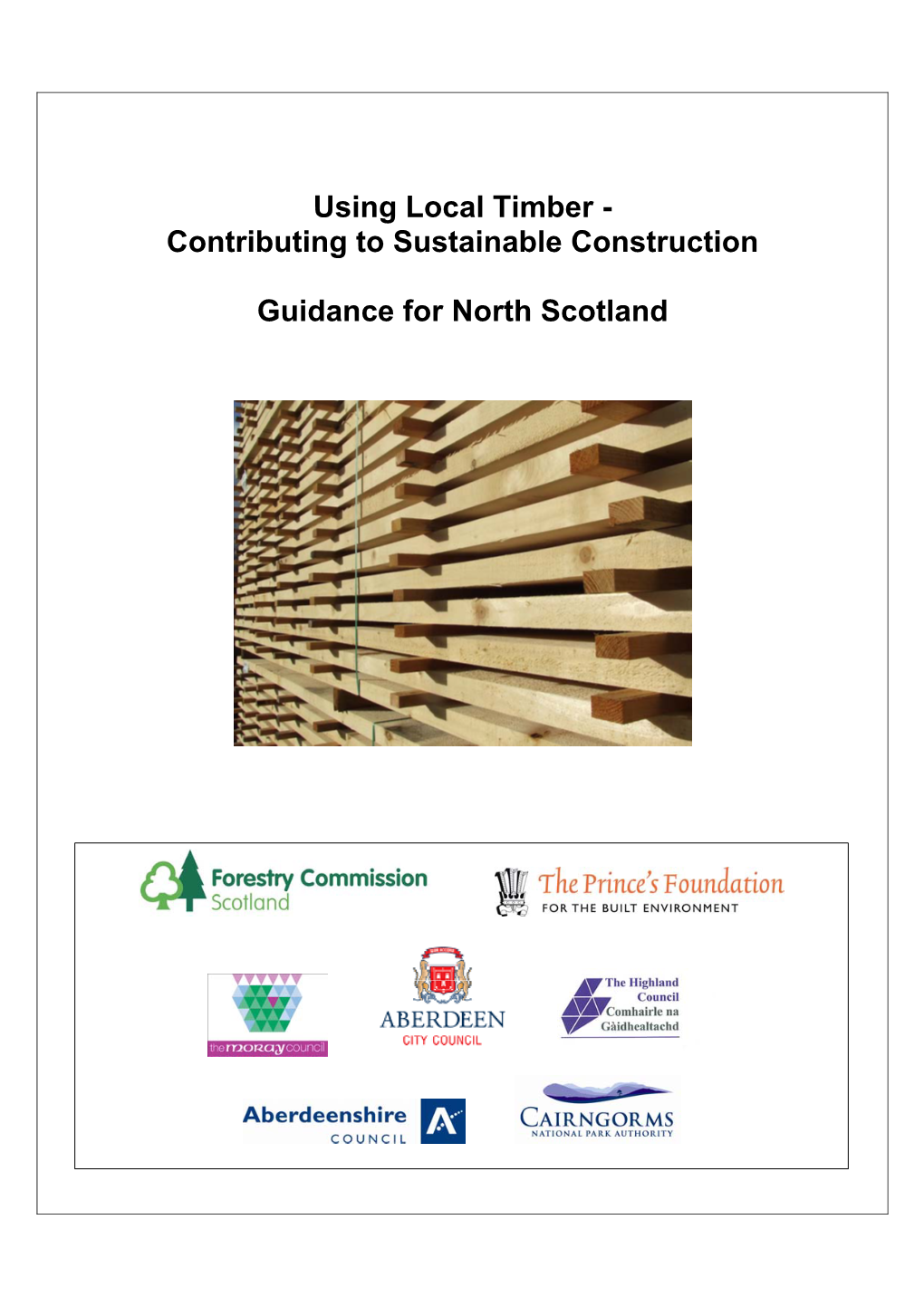 Using Local Timber - Contributing to Sustainable Construction