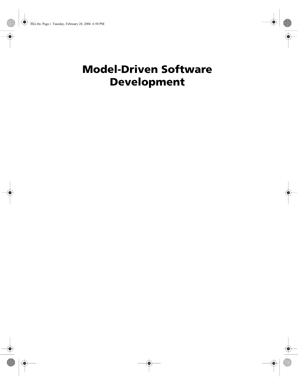 Model-Driven Software Development (MDSD) Puts Analysis and Design Models on Par with Code