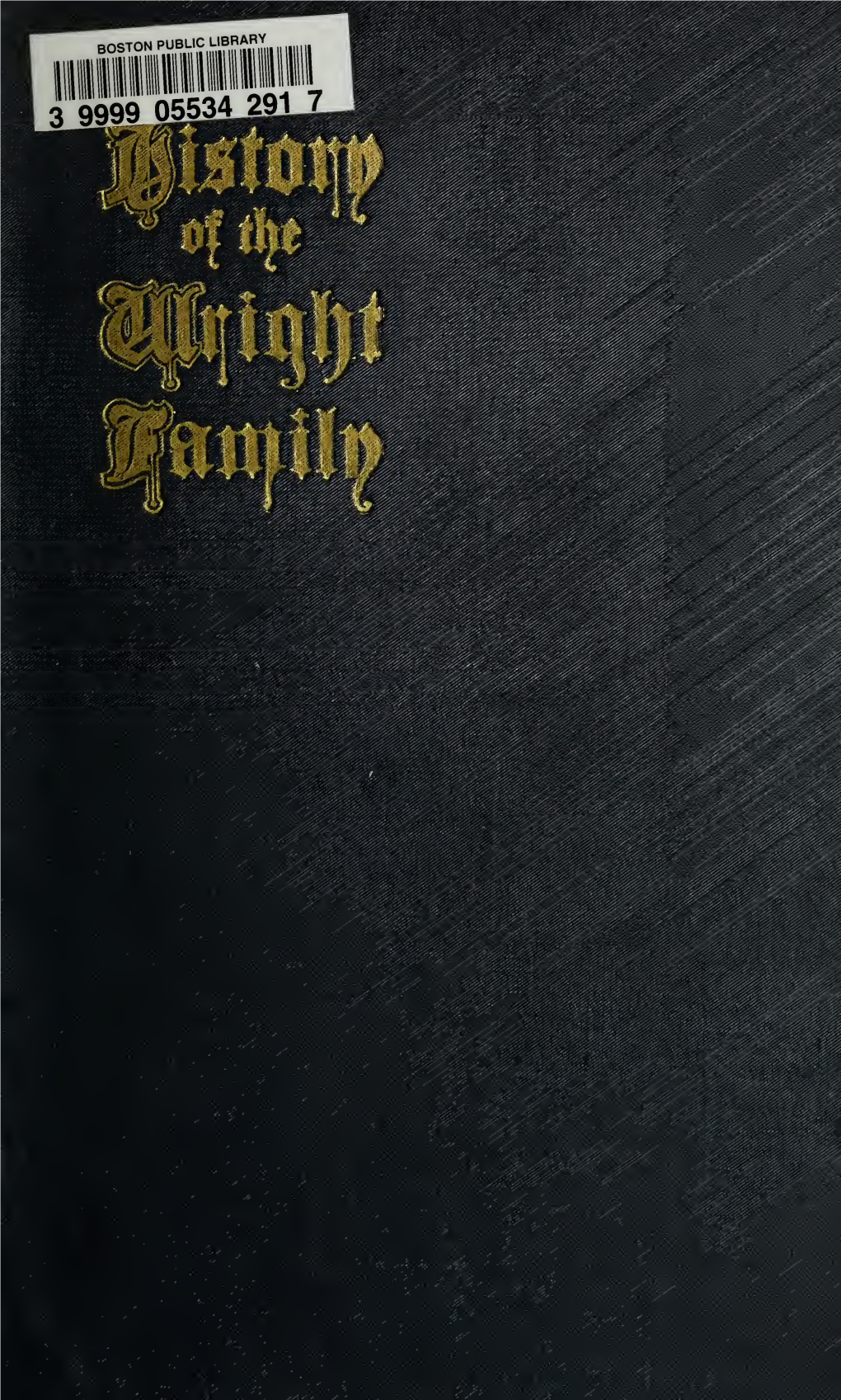 History of the Wright Family : Who Are Descendants of Samuel Wright