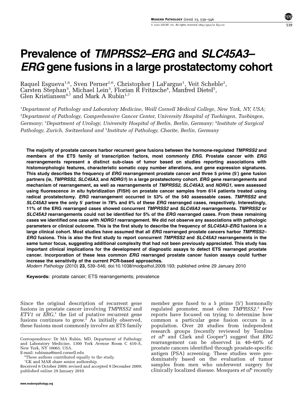 ERG Gene Fusions in a Large Prostatectomy Cohort