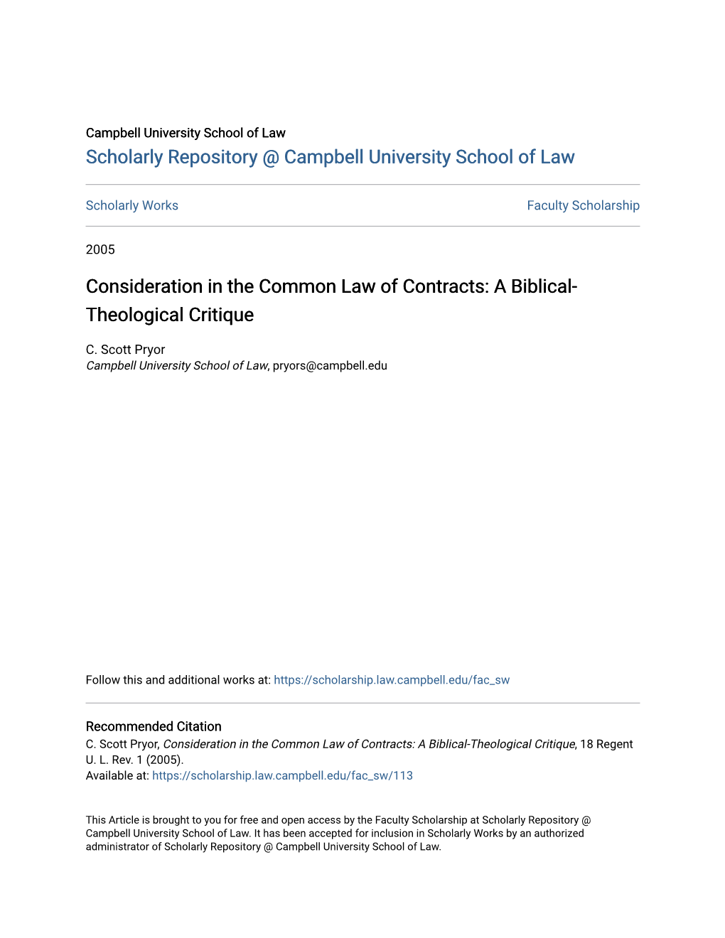 Consideration in the Common Law of Contracts: a Biblical-Theological Critique, 18 Regent U