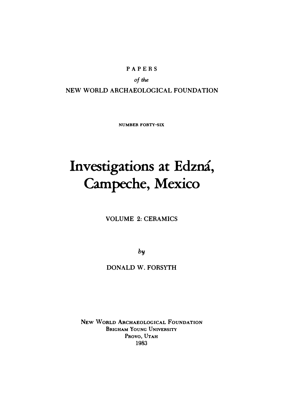 Investigations at Edztla, Campeche, Mexico