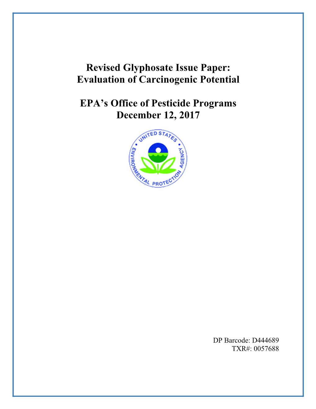 Revised Glyphosate Issue Paper: Evaluation of Carcinogenic Potential