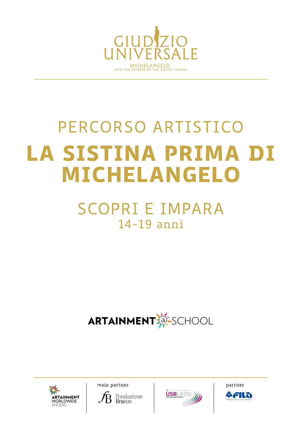 LA SISTINA PRIMA DI MICHELANGELO SCOPRI E IMPARA 14-19 Anni