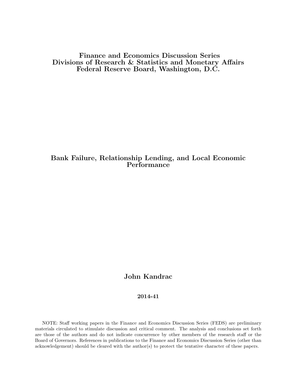 Bank Failure, Relationship Lending, and Local Economic Performance