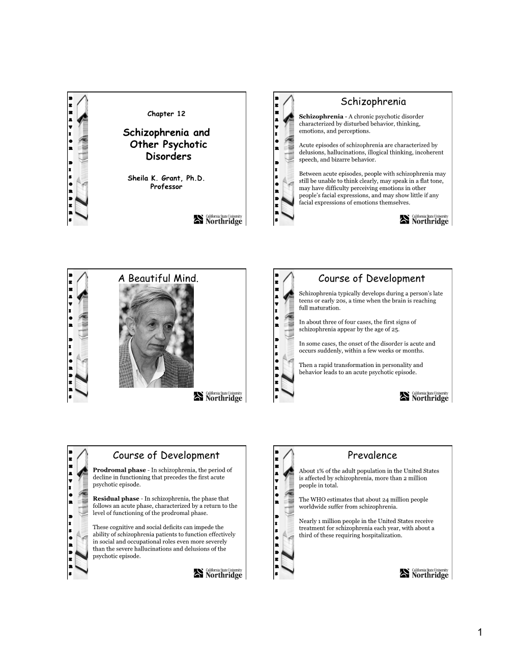 Schizophrenia H H Chapter 12 Schizophrenia - a Chronic Psychotic Disorder a a Characterized by Disturbed Behavior, Thinking, V V Emotions, and Perceptions