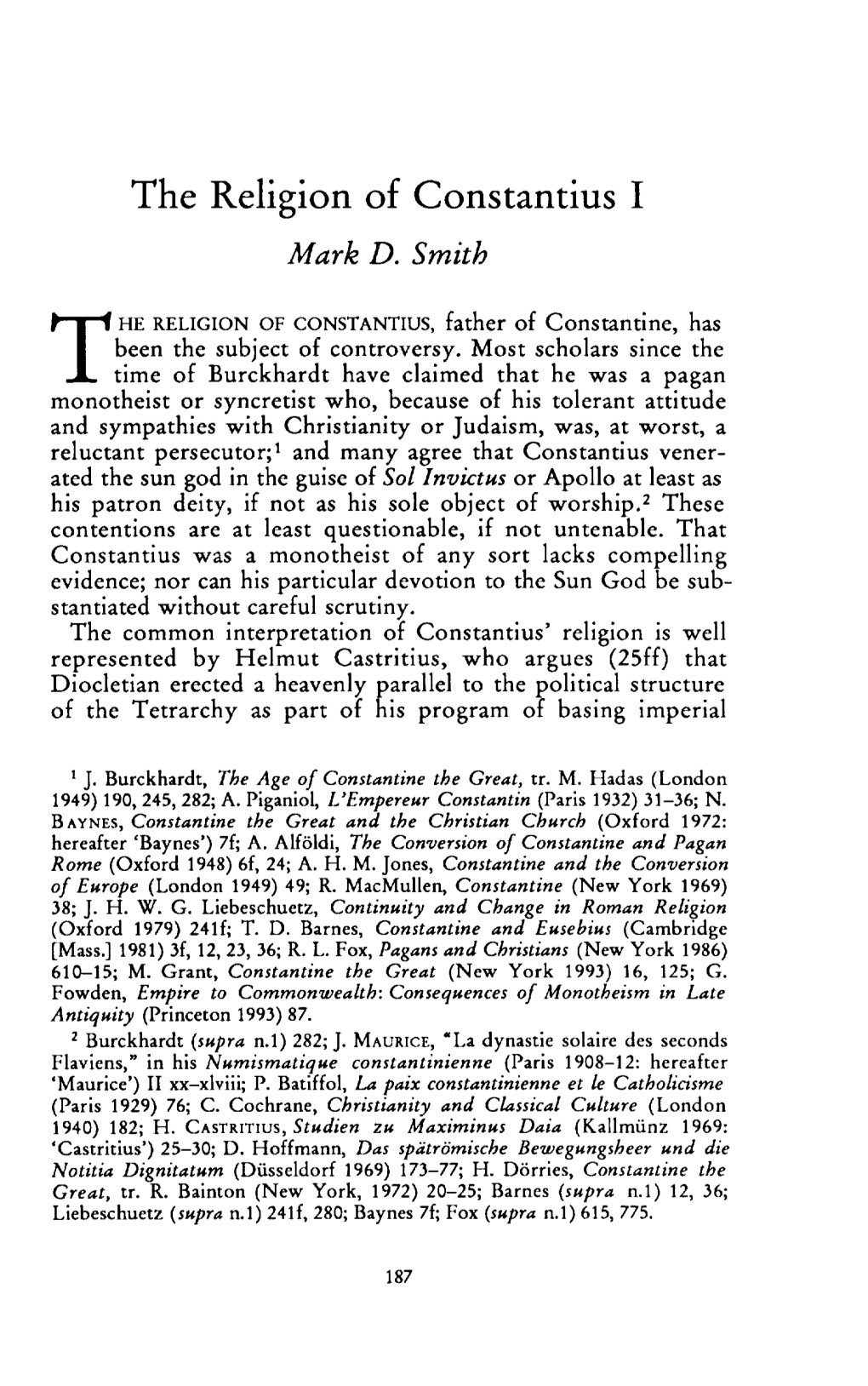 The Religion of Constantius I Smith, Mark D Greek, Roman and Byzantine Studies; Summer 1997; 38, 2; Proquest Pg