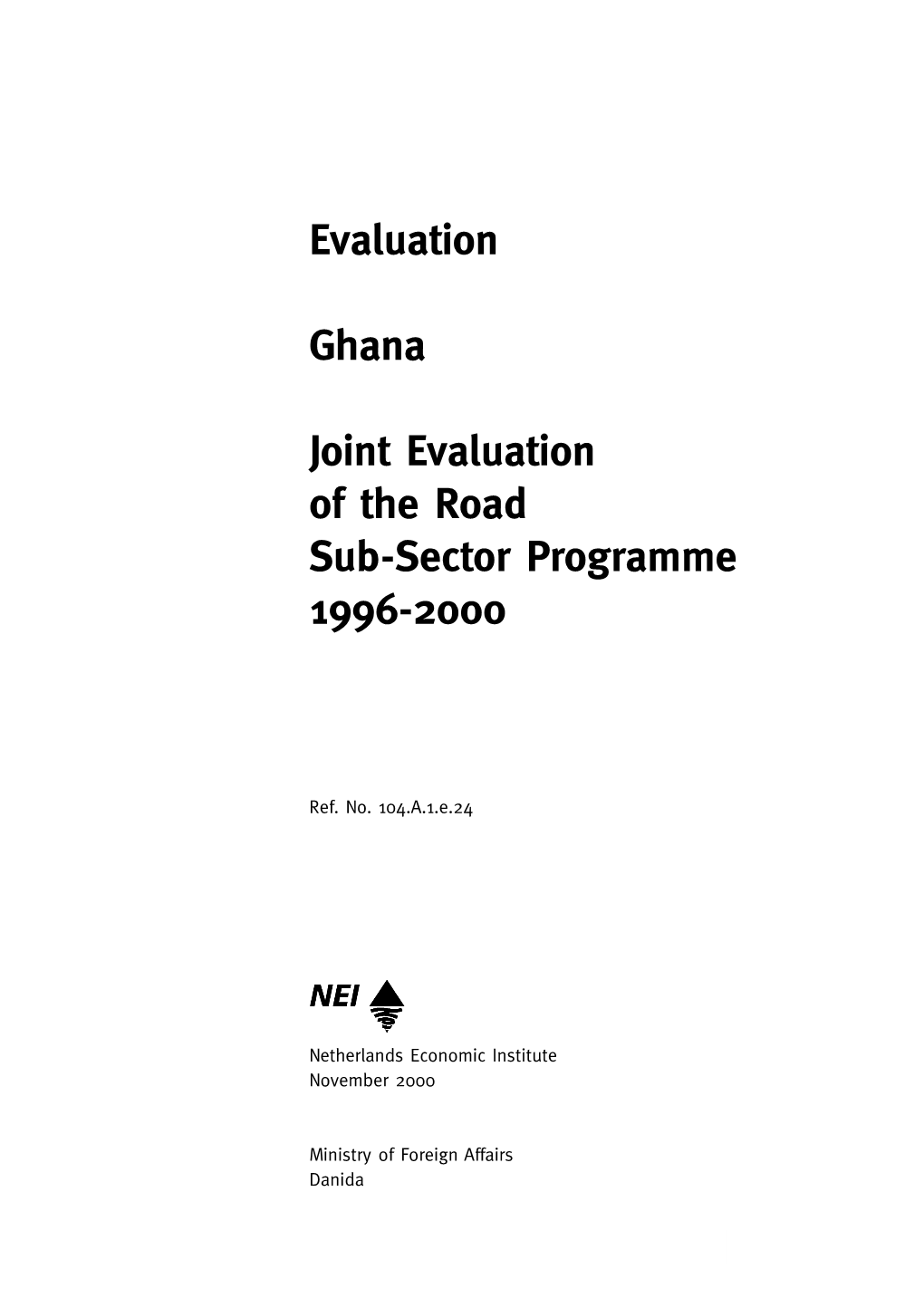 Evaluation Ghana Joint Evaluation of the Road Sub-Sector
